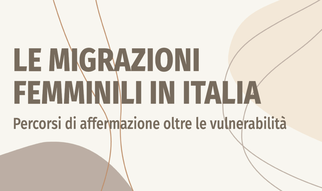 L’immigrazione femminile in Italia: sempre più preziosa ma sempre più svilita