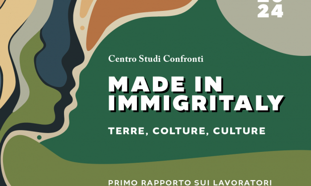 “Made in Immigritaly”: il rapporto sui lavoratori immigrati nell’agroalimentare italiano