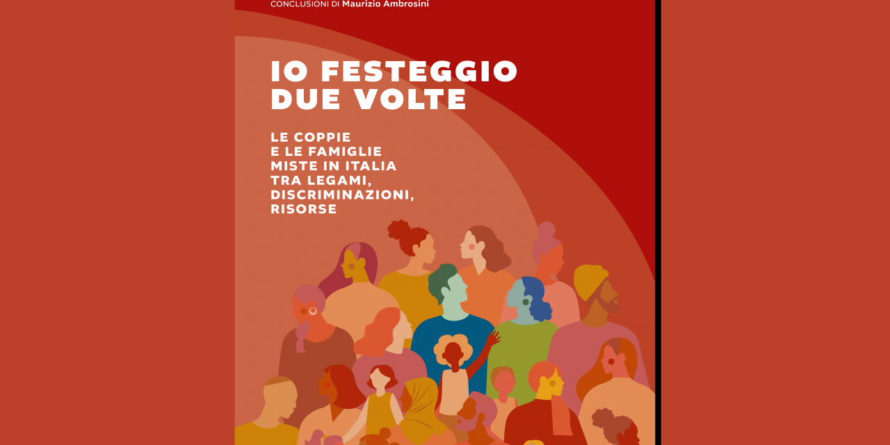 “Io festeggio due volte”: le coppie e le famiglie miste in Italia