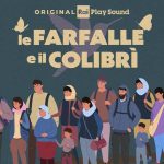 “Le farfalle e il colibrì”: il podcast sui minori stranieri non accompagnati