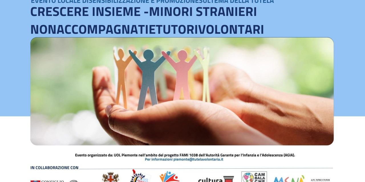 Crescere insieme. Minori stranieri non accompagnati e tutori volontari