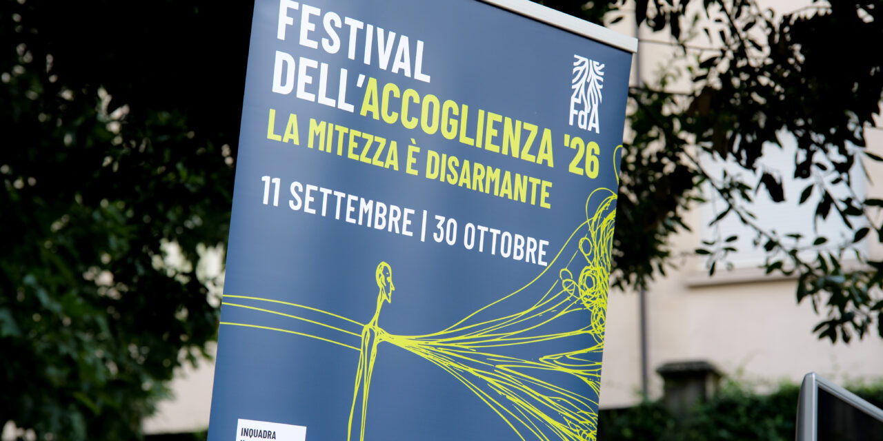 Il Festival dell’Accoglienza 2026 per la “mitezza disarmante”